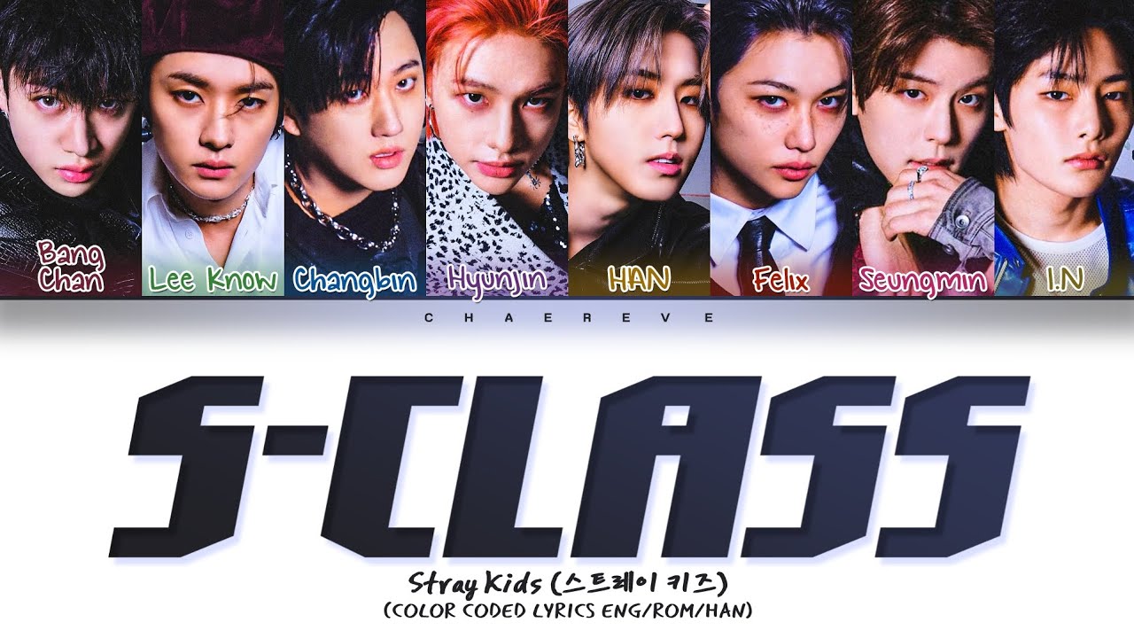 Stray Kids S-Class Lyrics (Color Coded Lyrics)