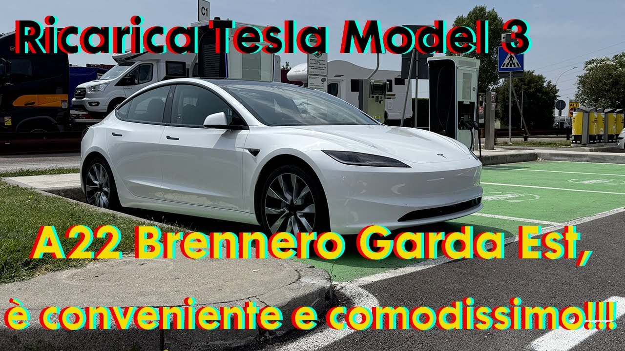 Ricarica Tesla Model 3 A22 Brennero Garda Est - Come ricaricare in autostrada a prezzi ragionevoli!!