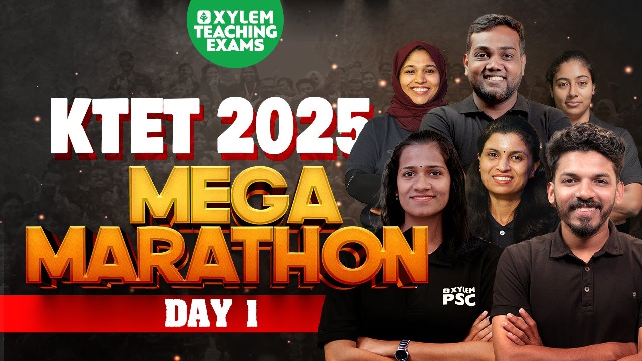 KTET 2025  MEGA MARATHON DAY 01 | Xylem Teaching Exams