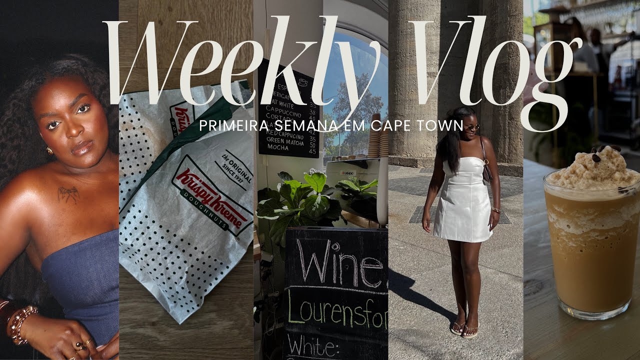 WEEKLY VLOG: Primeira semana em Cape Town 