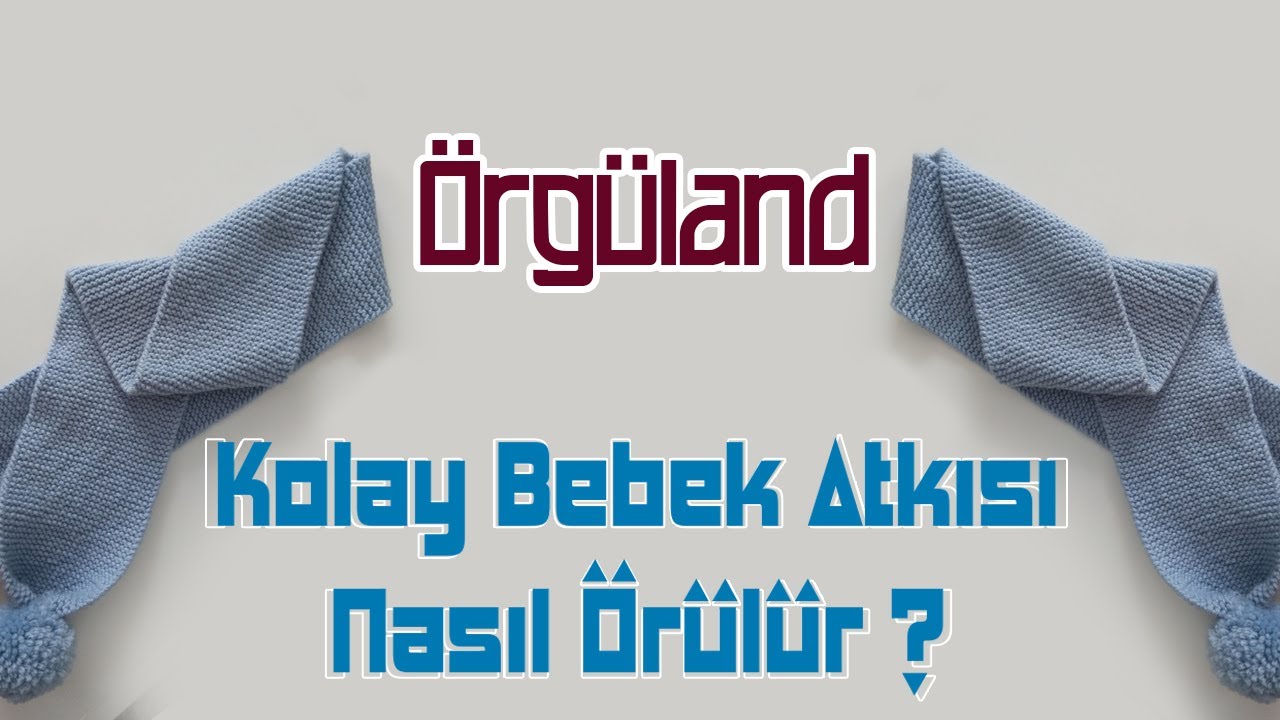 Örgü atkı modelleri - Atkı Nasıl Örülür - Atkı Örgü Modelleri -