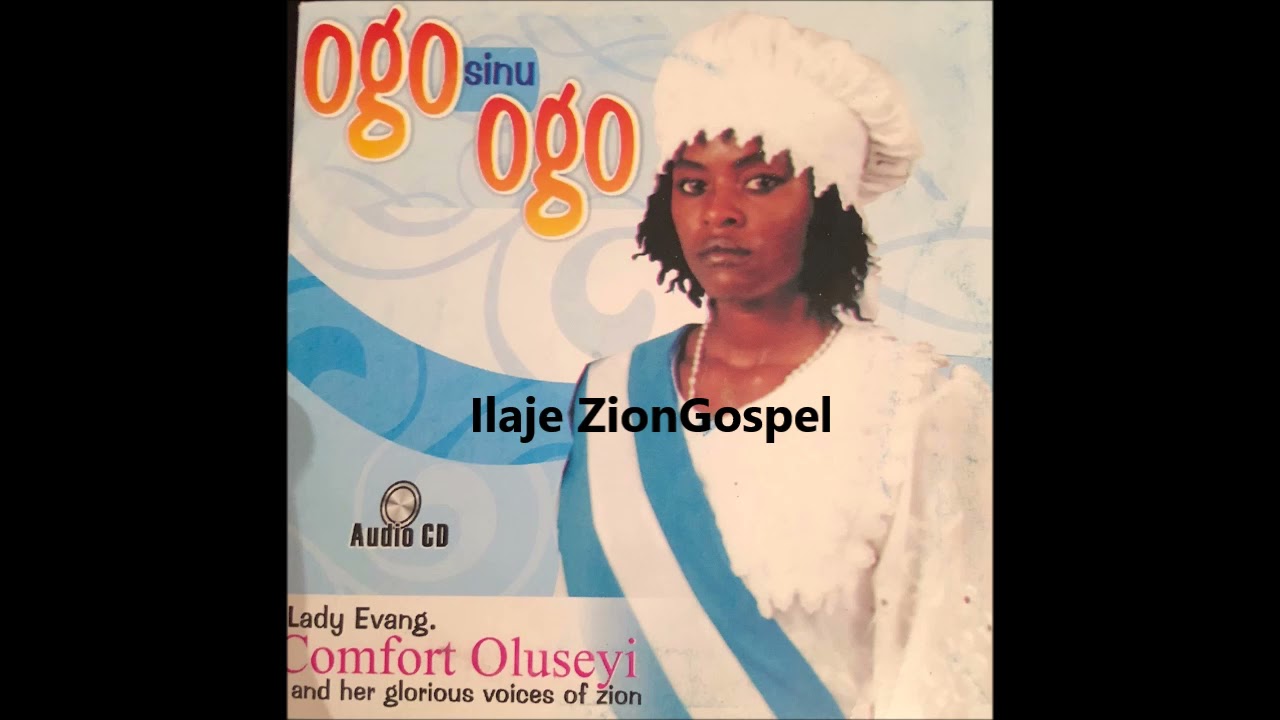 Lady Evang Comfort Oluseyi: Ogo Sinu Ogo (Ilaje Gospel)