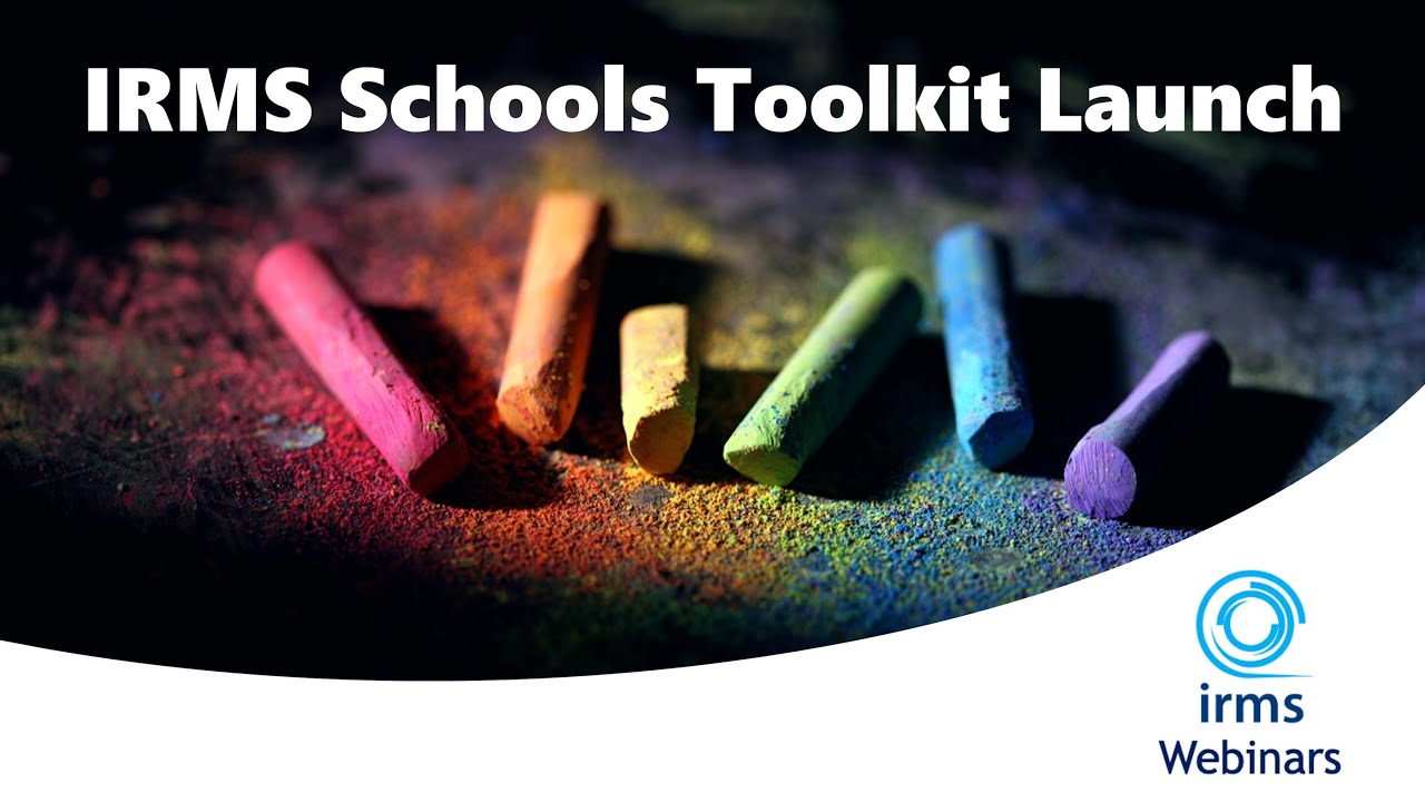 IRMS Schools Toolkit Launch