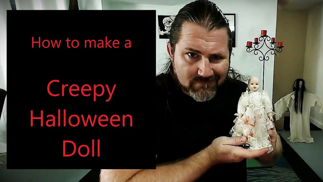 Creepy Doll - Halloween DIY