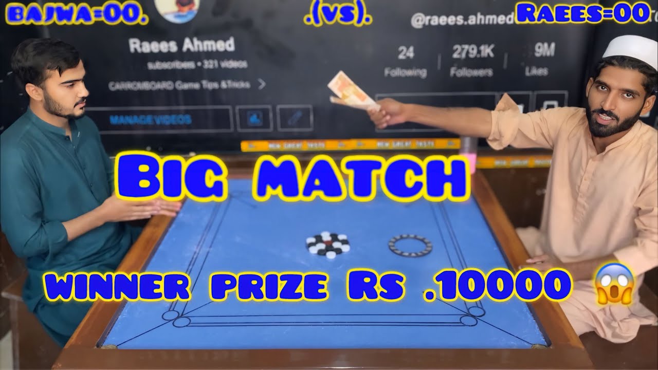 winning prize Rs.10.000￼ ￼open challenge Carom Board ￼ Ahmed Bajwa VS Raees ahmed  ￼