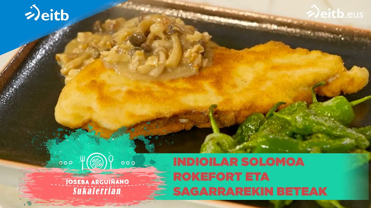 JOSEBA ARGUIÑANO SUKALERRIAN: Indioilar solomoa rokefort eta sagarrarekin beteak