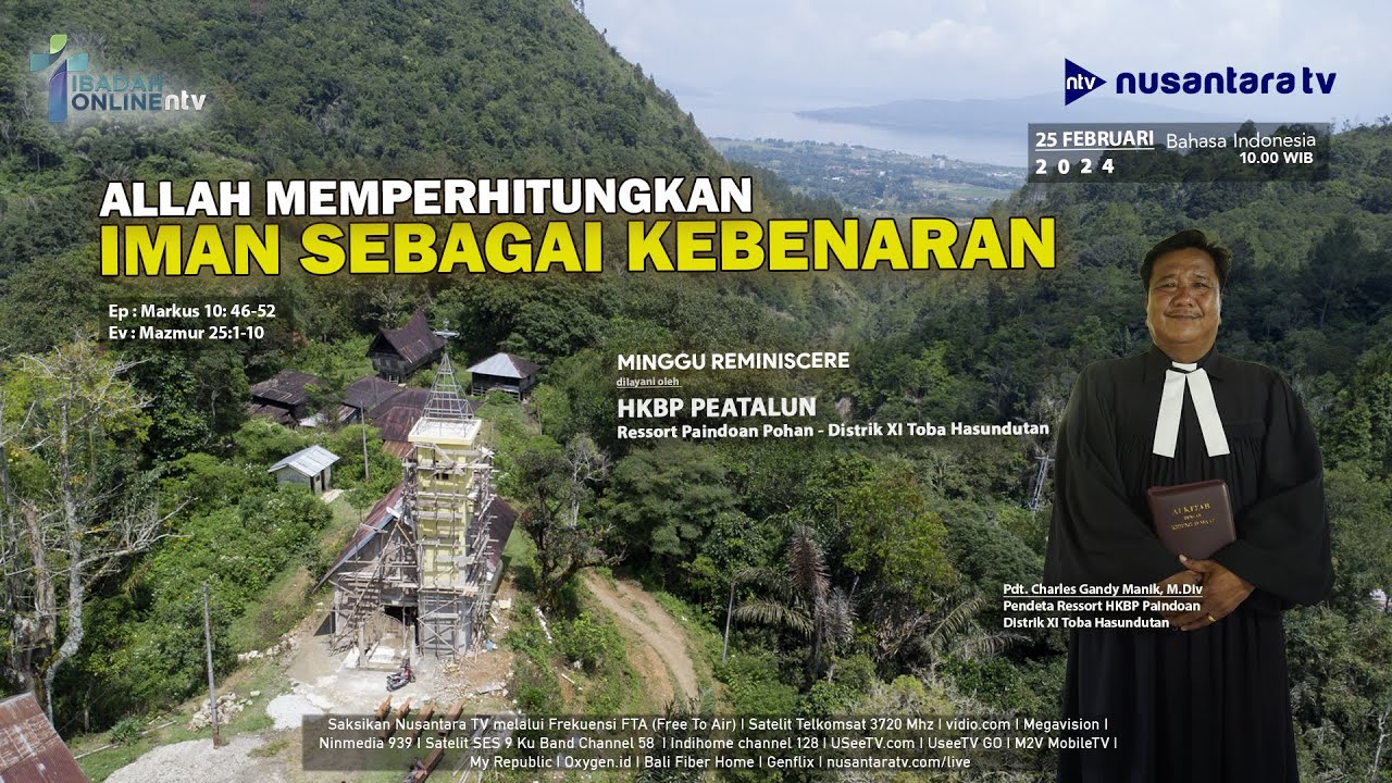 ALLAH MEMPERHITUNGKAN IMAN SEBAGAI KEBENARAN | Ibadah Online Nusantara TV & HKBP Peatalun