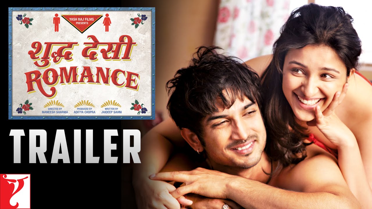 Shuddh Desi Romance | Official Trailer | Sushant Singh Rajput | Parineeti Chopra | Vaani Kapoor