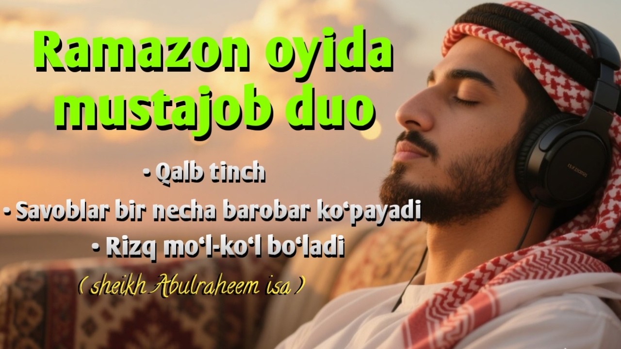 Ramazon oyida mustajob duo 🌙   Qalb tinch, savoblar ko‘payadi, rizq mo‘l bo‘ladi