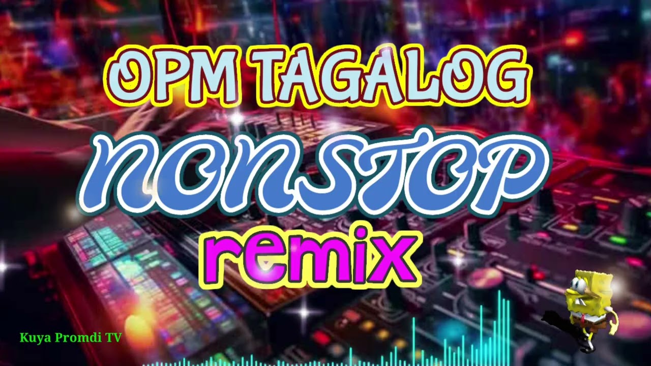 NONSTOP OPM LOVESONG TAGALOG REMIX #viralmusic