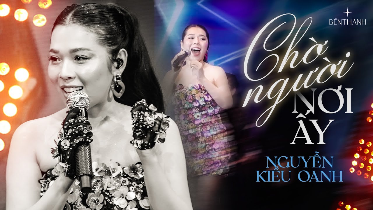 CHỜ NGƯỜI NƠI ẤY - Nguyễn Kiều Oanh hóa 