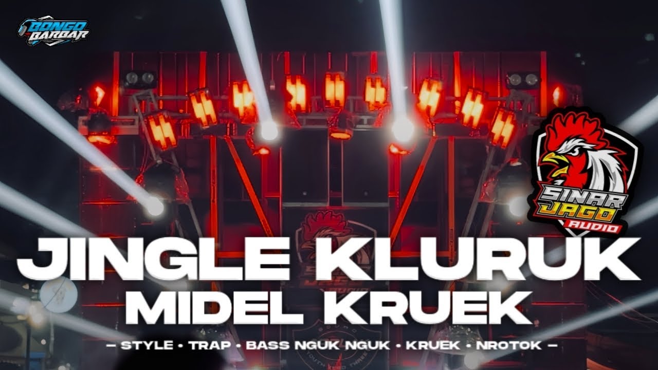 TRAP KLURUK SINAR JAGO AUDIO MIDEL KRUEK VIRAL TIKTOK • BONGOBARBAR