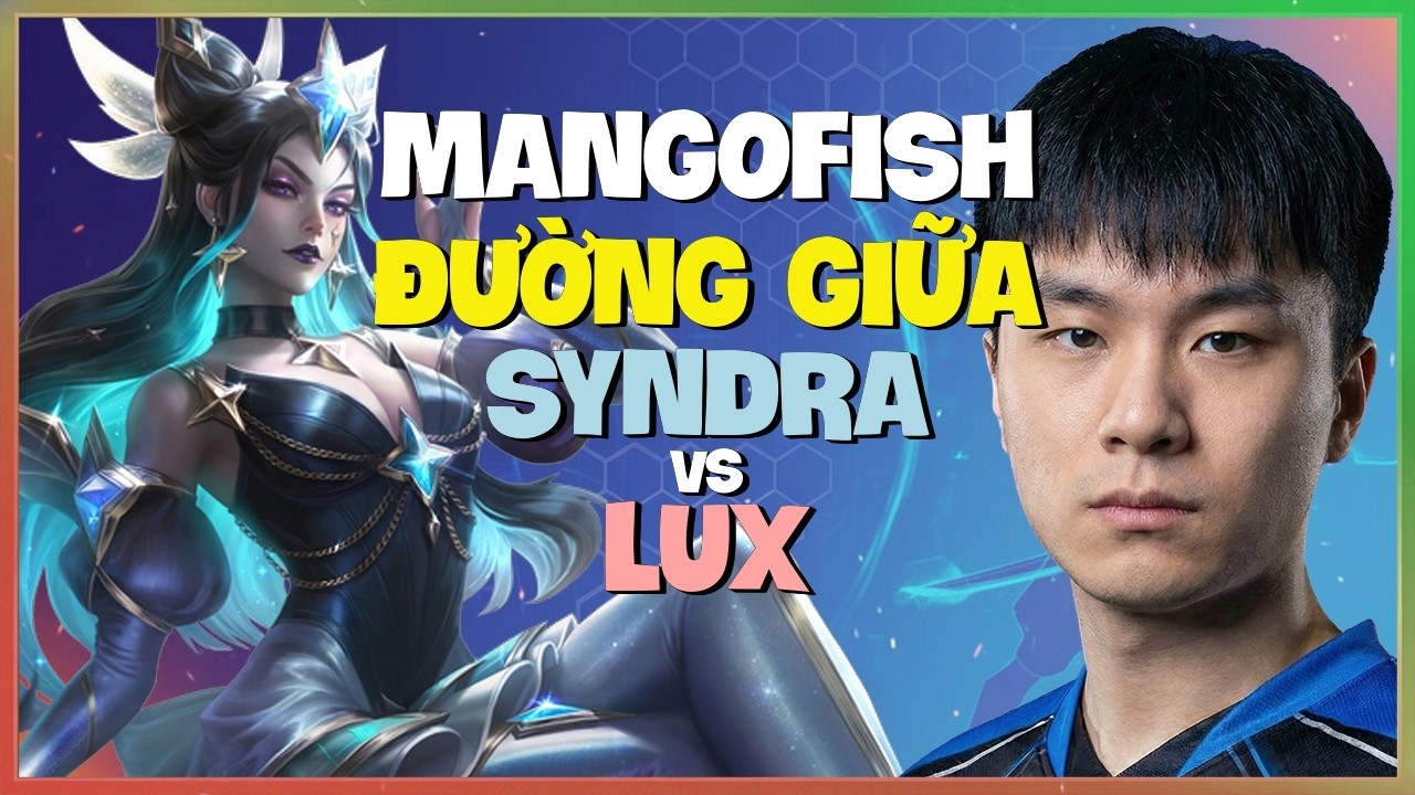 MangoFish Syndra : HỦY DIỆT Kim Cương Với COMBO SẠCH - Vietsub