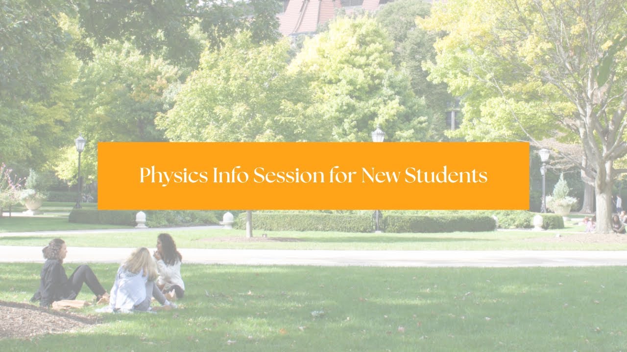 Physics Info Session for New Students