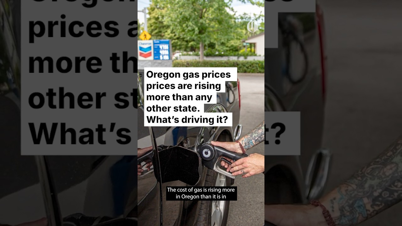Oregon gas prices are rising more than in any other state. What&rsquo;s driving it?
