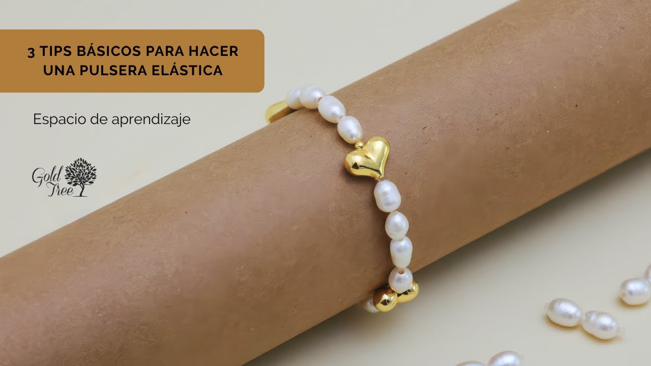 3 Tips Básicos para Hacer una Pulsera Elástica | Tutorial de Joyería Paso a Paso