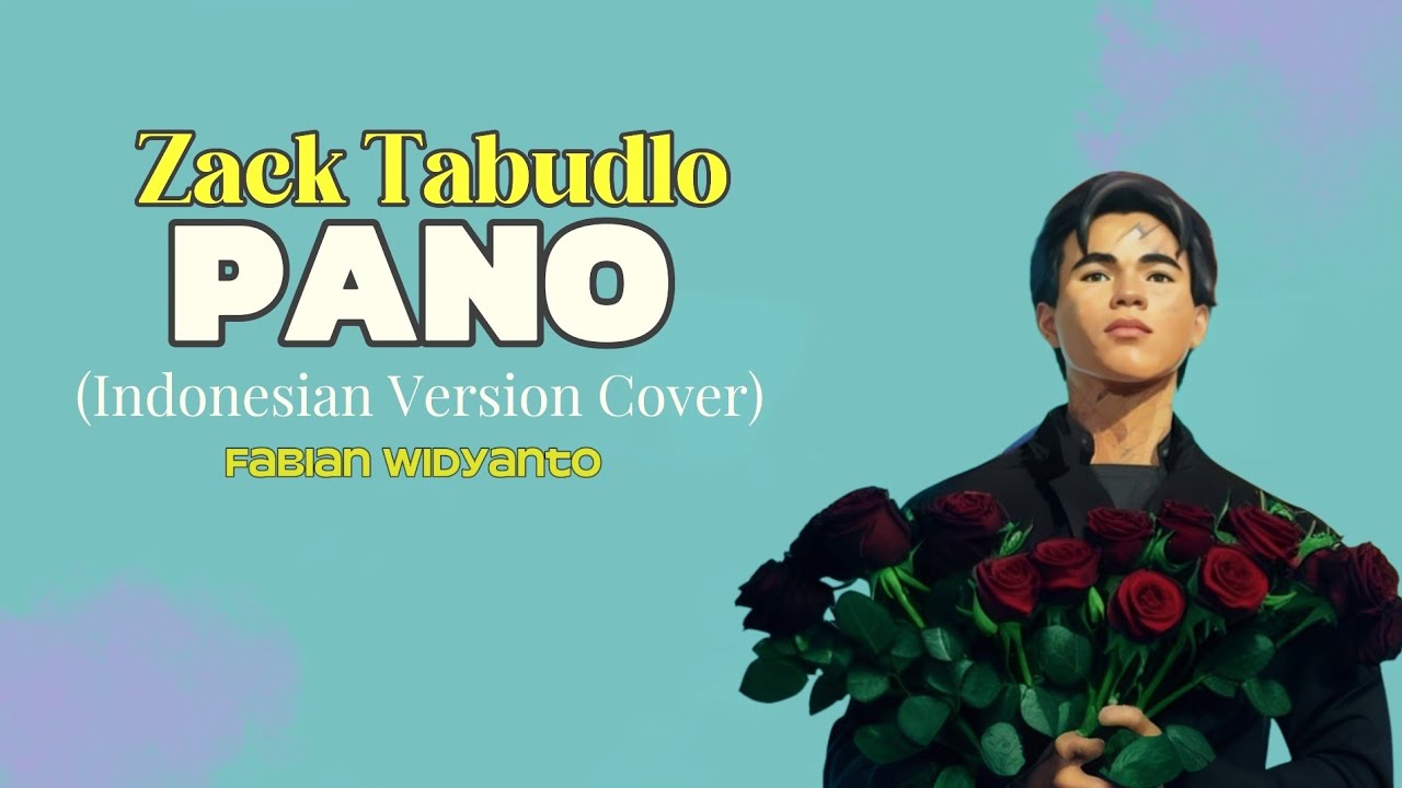 Zack Tabudlo - Pano (Indonesian Version)