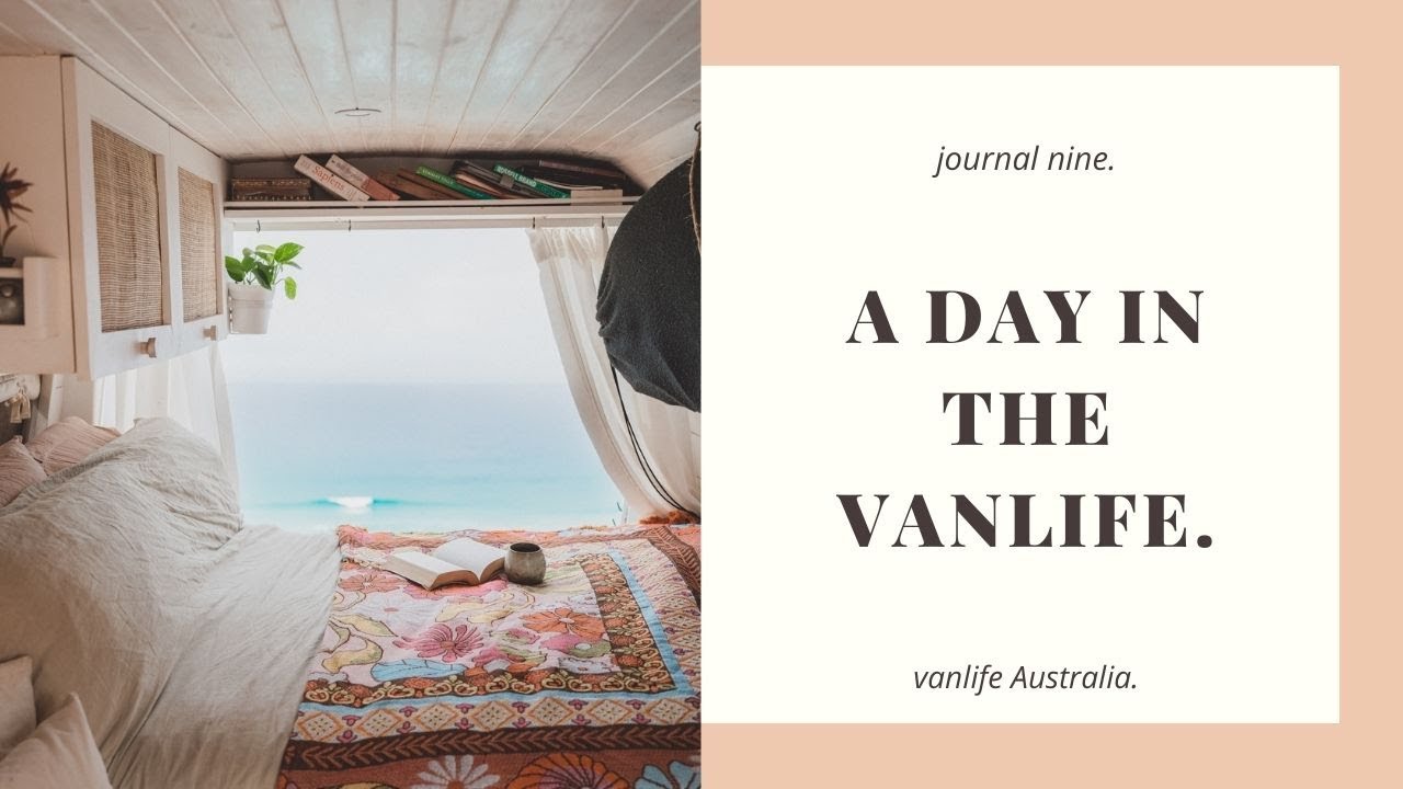 Day in the VANLIFE | Living in our tiny home in Esperance, West Aus. | Journal 09.