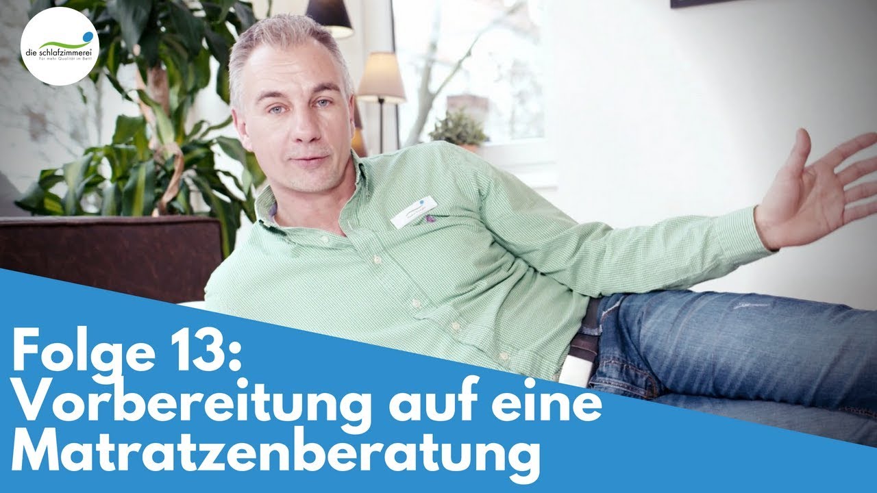 Matratzen-Beratung: So bereitet ihr euch vor! | Folge 13