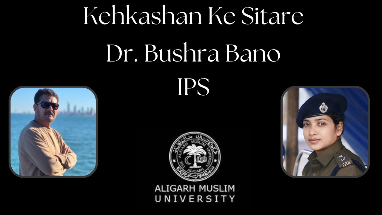 Kehkashan ke Sitare- Dr. Bushra Bano IPS