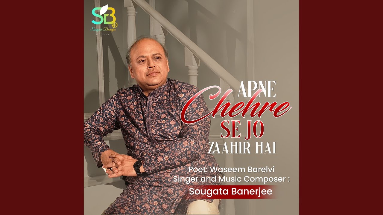 Apne Chehre Se Jo Zaahir Hai