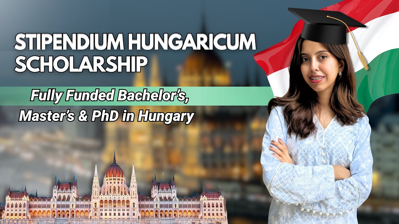 Stipendium Hungaricum Scholarship | Fully Funded Bachelor’s, Master’s & PhD in Hungary | WWAH