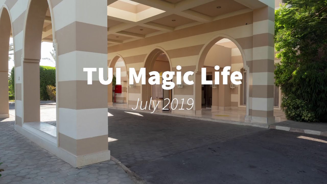 TUI Magic Life Kalawy Juli 2019