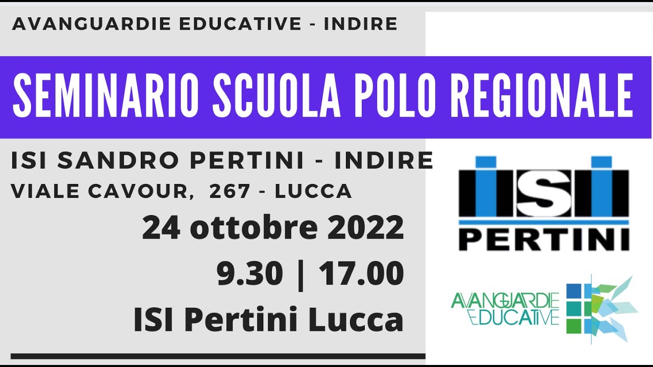 Giornata presentazione idee Avanguardie Educative - ISI Pertini - Lucca Scuola Polo Regione Toscana