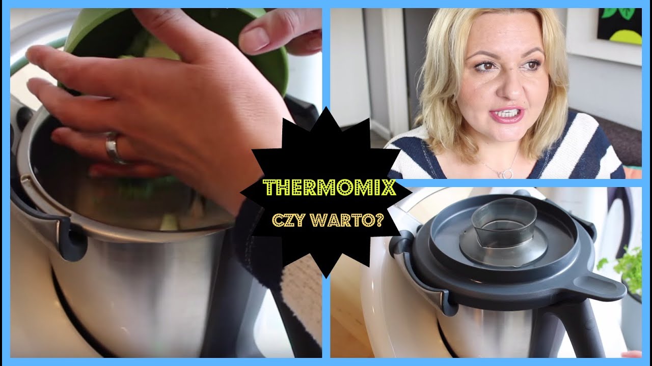 Thermomix- czy warto? moja opinia po 6 miesiacach ||ejakeva