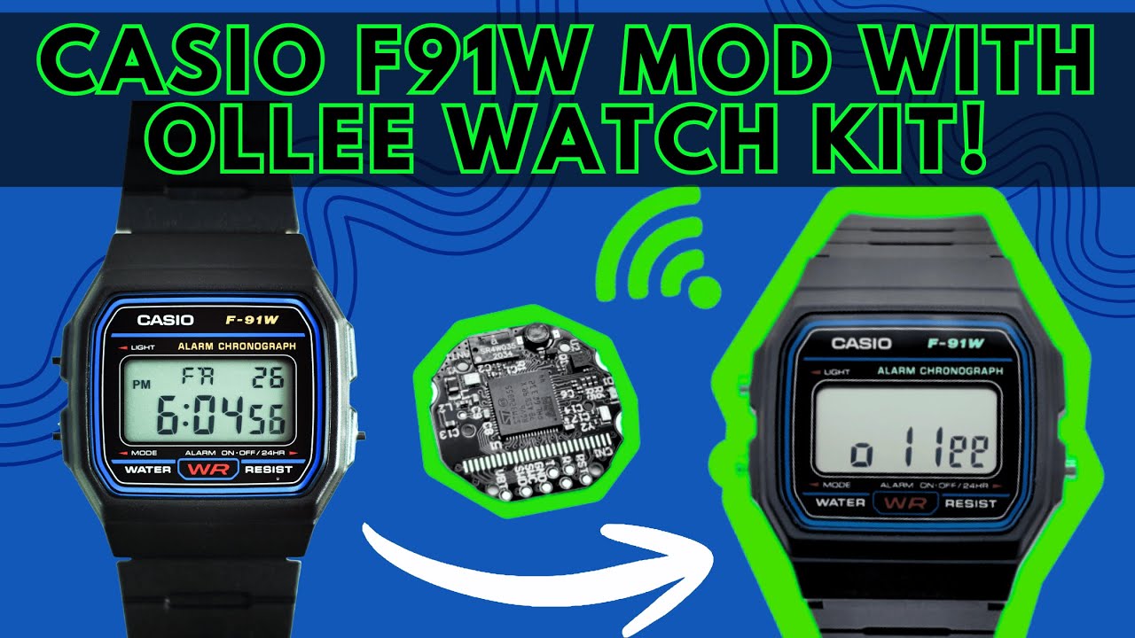 Модификация Casio F-91W с помощью комплекта Ollee Watch Kit | Обновление умных часов Casio