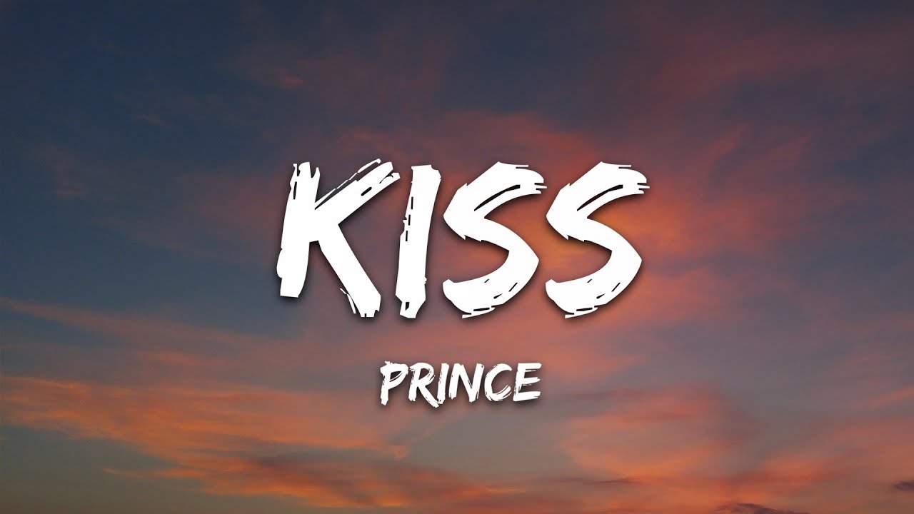 Prince - Kiss (Lyrics)
