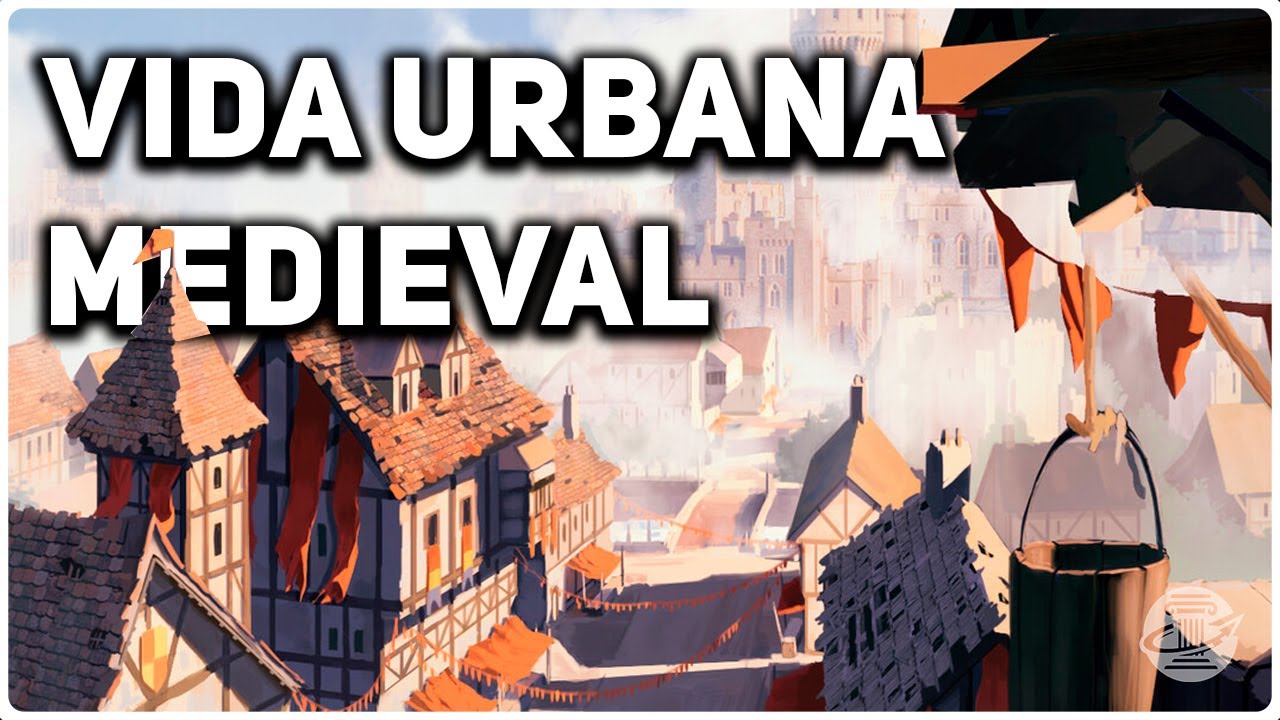 Como era VIVIR en UNA CIUDAD en la EDAD MEDIA