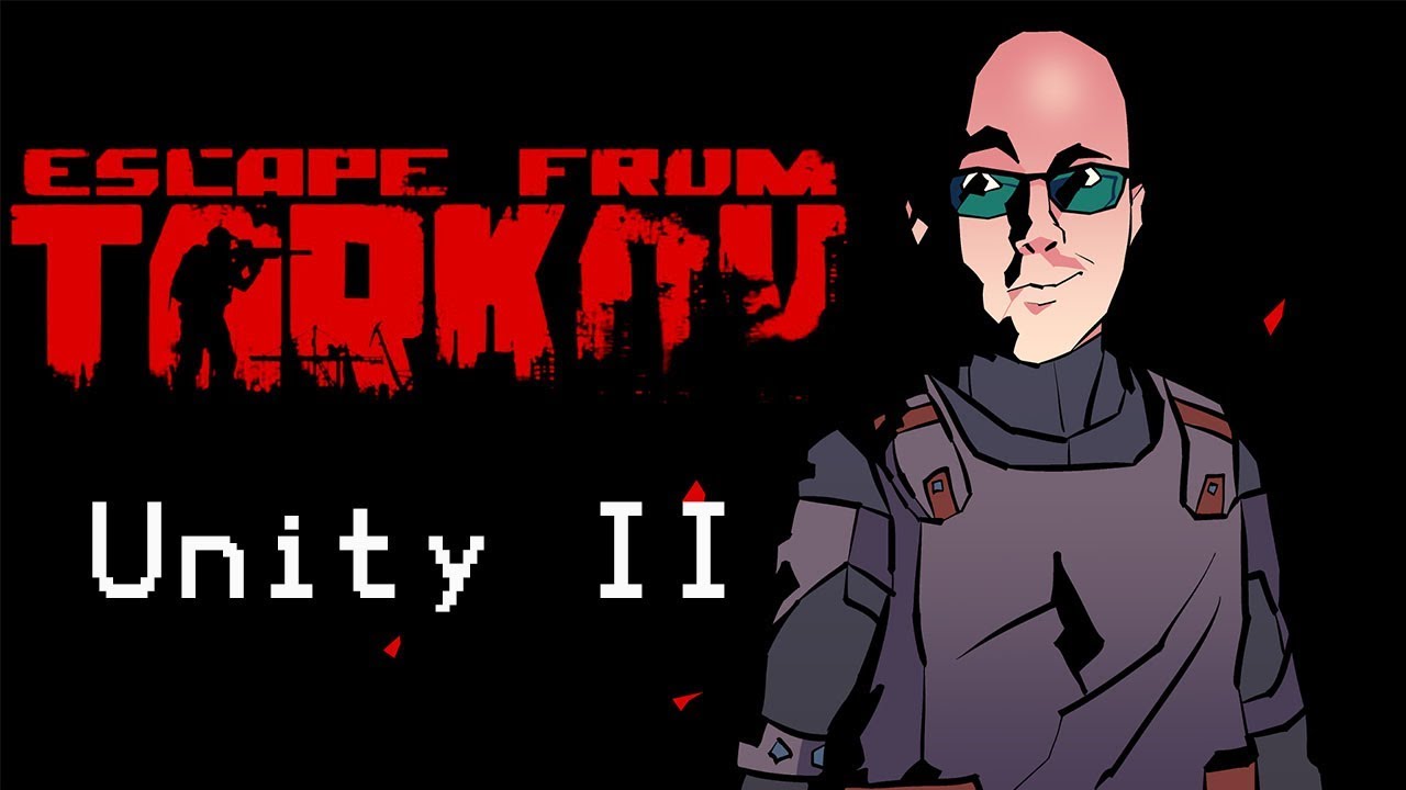 Team Unity Tarkov [Episode 2] (Twitch VOD)
