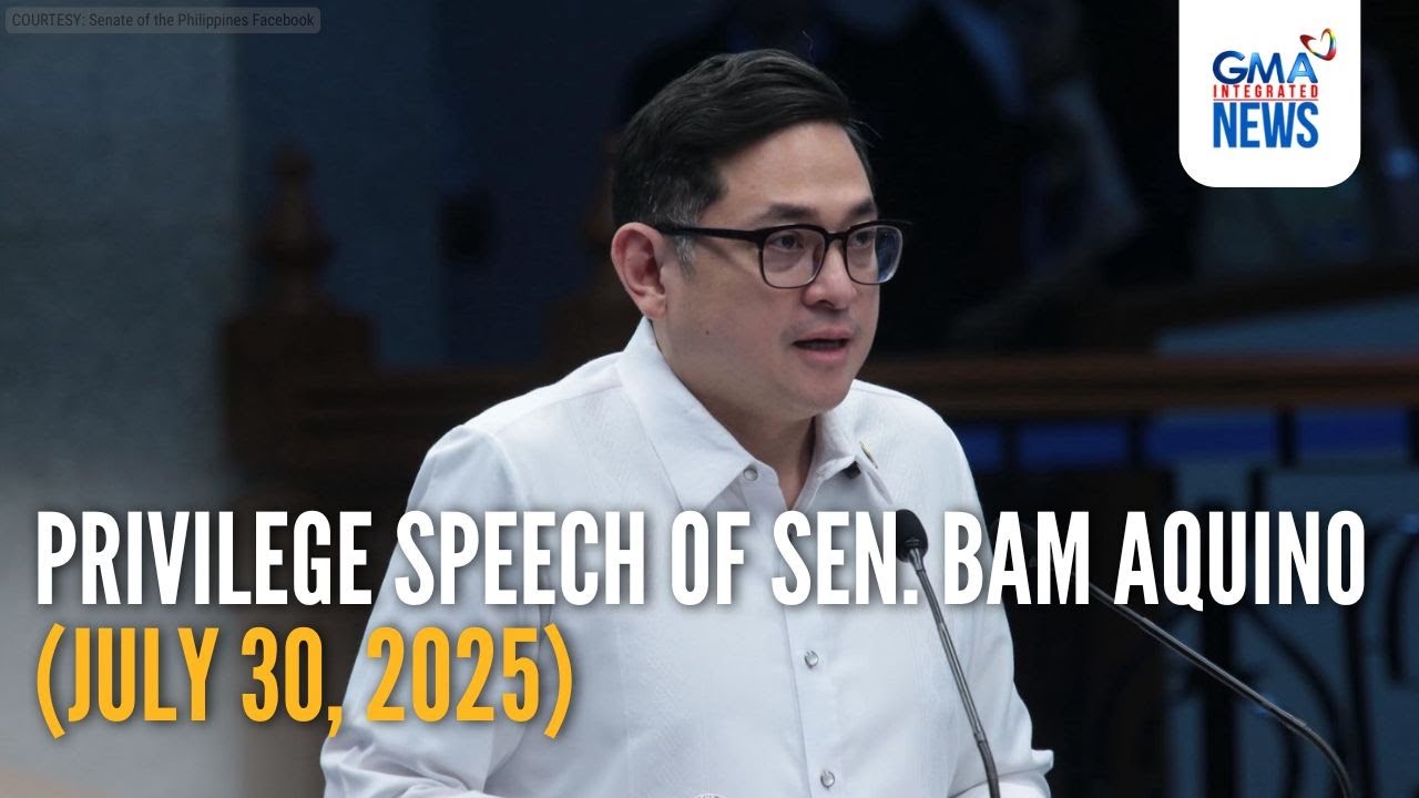 Privilege speech of Sen. Bam Aquino (July 30, 2025) | GMA Integrated News