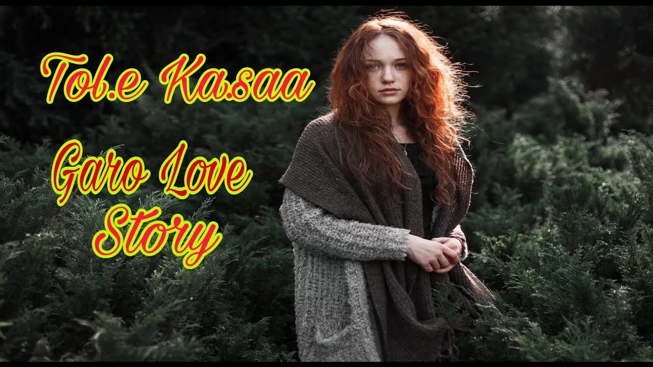 Tol.pinike Ka.saa || Garo Love Story || M J Mrong