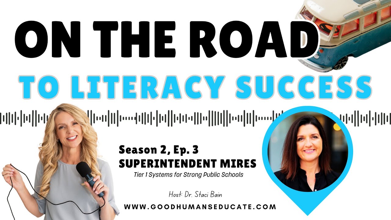 Season 2, Ep. 3 - Superintendent Mires on Tier 1 Systems for Strong Public Schools