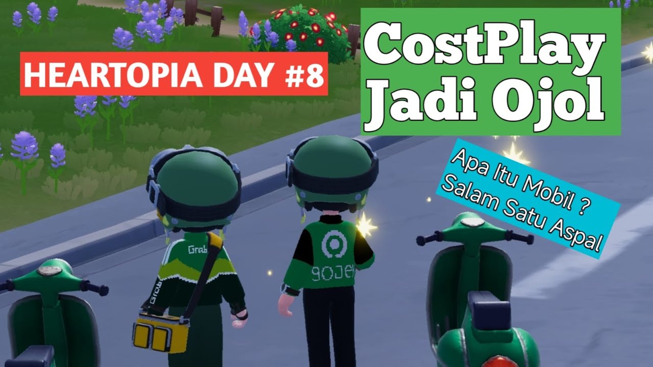 APA ITU MOBIL ??? SALAM SATU ASPAL - HEARTOPIA DAY 8