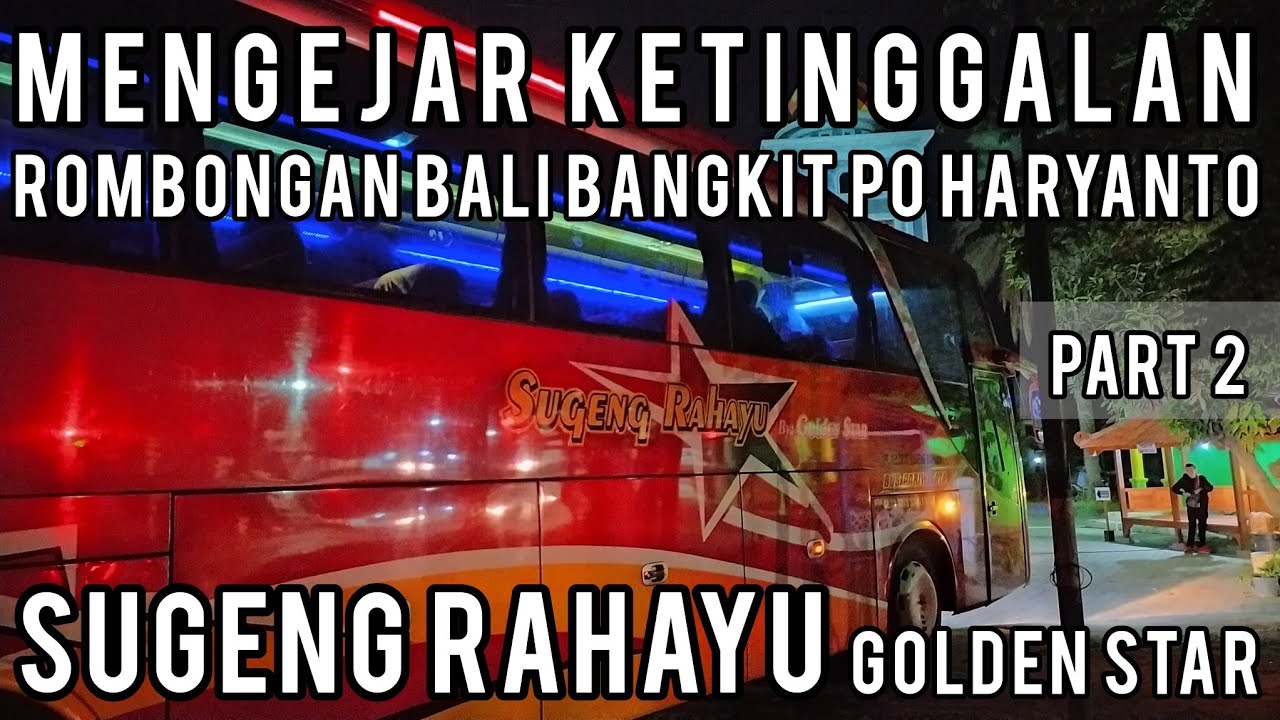 Part 2‼️Trip Menuju Bali Bangkit Po. Haryanto‼️Pindah Bis lagi di Gilimanuk