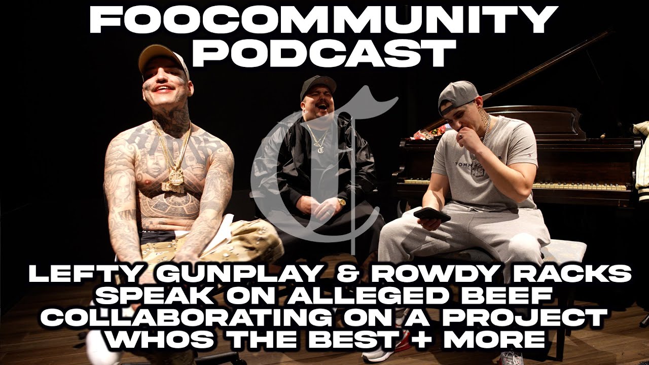 Lefty Gunplay and Rowdy Racks speak on alleged Beef, Collabing on a Project, Whos the best + more
