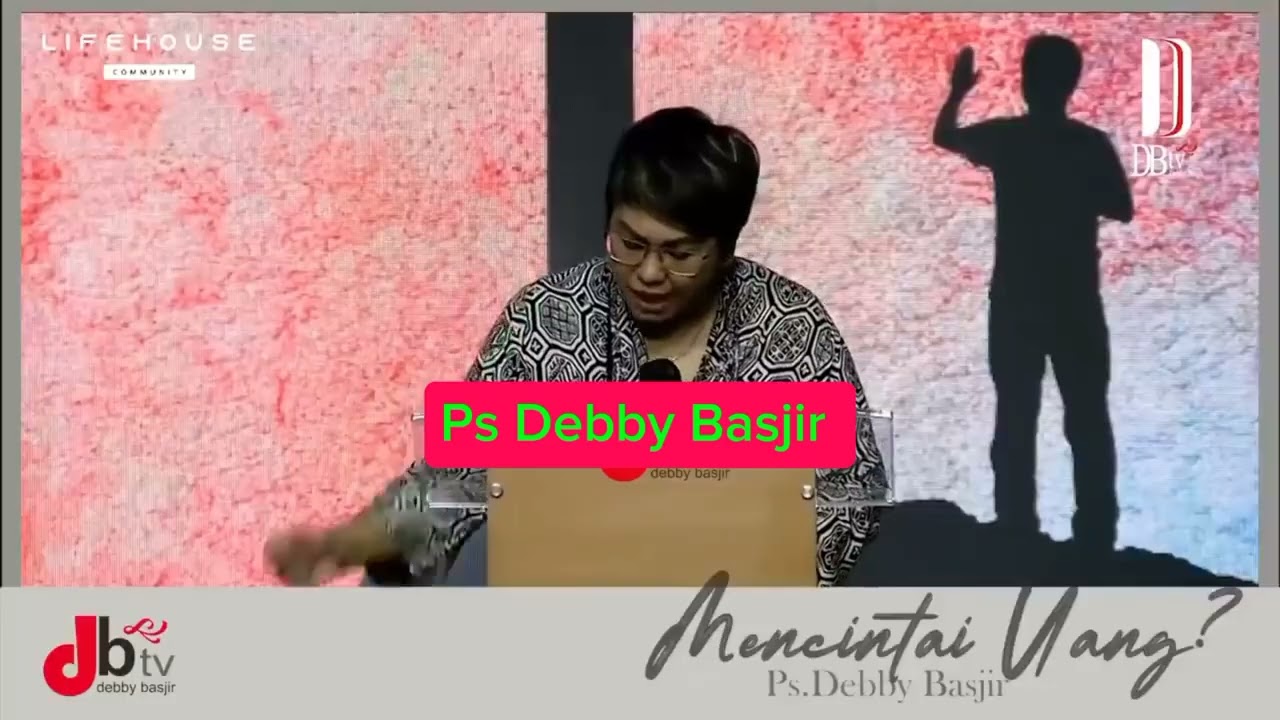 Siapa Mencintai Uang Tidak Akan Pernah Puas Dengan Uang #khotbahkristen, #debbybasjir 