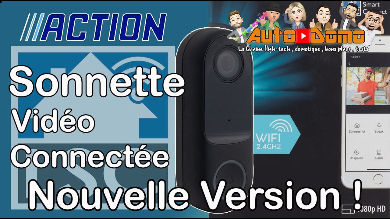 ACTION SONNETTE  SMART VIDEO deurbel LSC SMART CONNECT , une nouvelle version pour plus d'option!