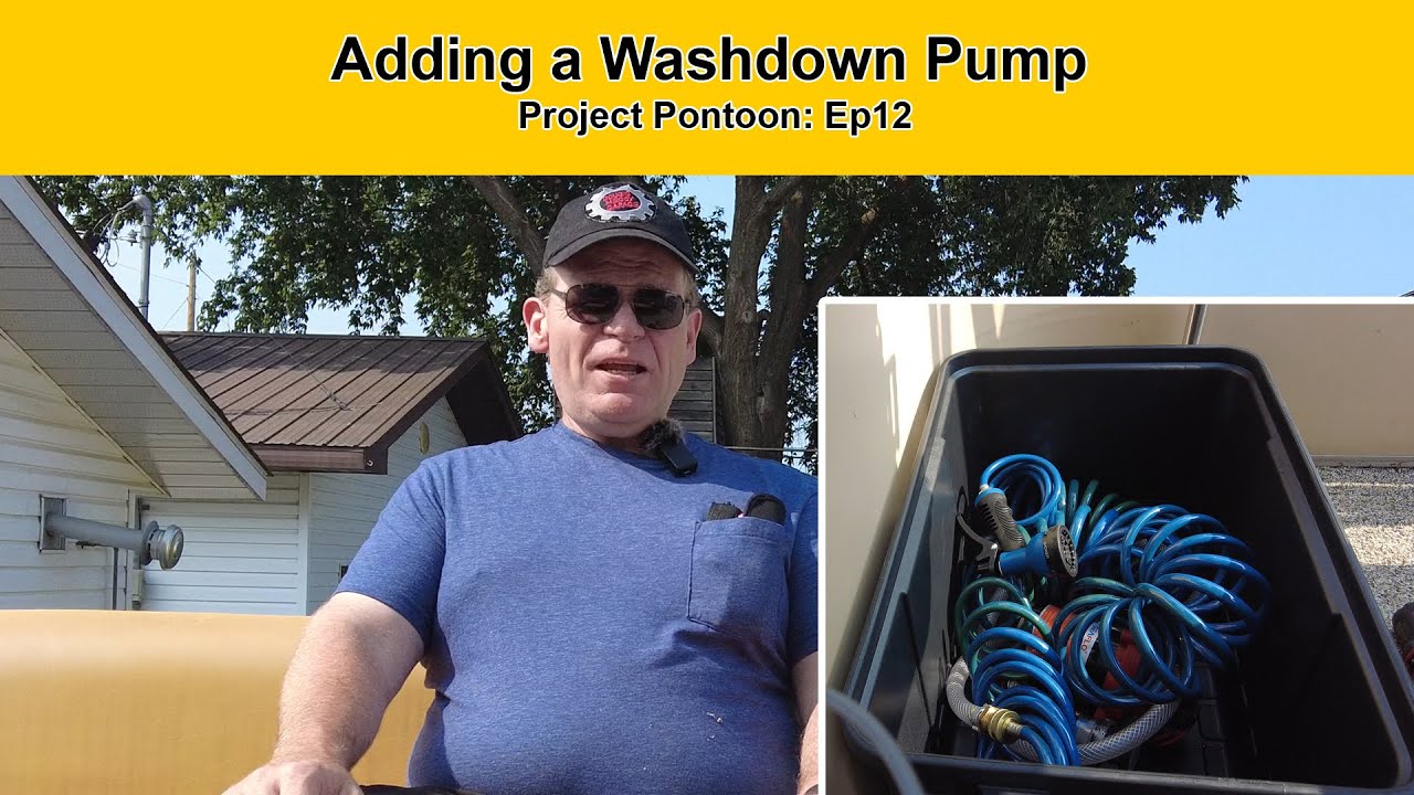 Pontoon Boat Washdown Pump Installation: Project Pontoon Ep12