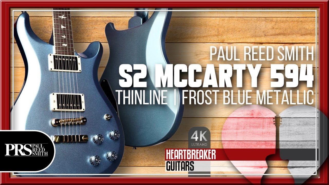 An S2 McCarty 594 from PRS Guitars!  Beautiful Thinline in Frost Blue Metallic - Paul Reed Smith