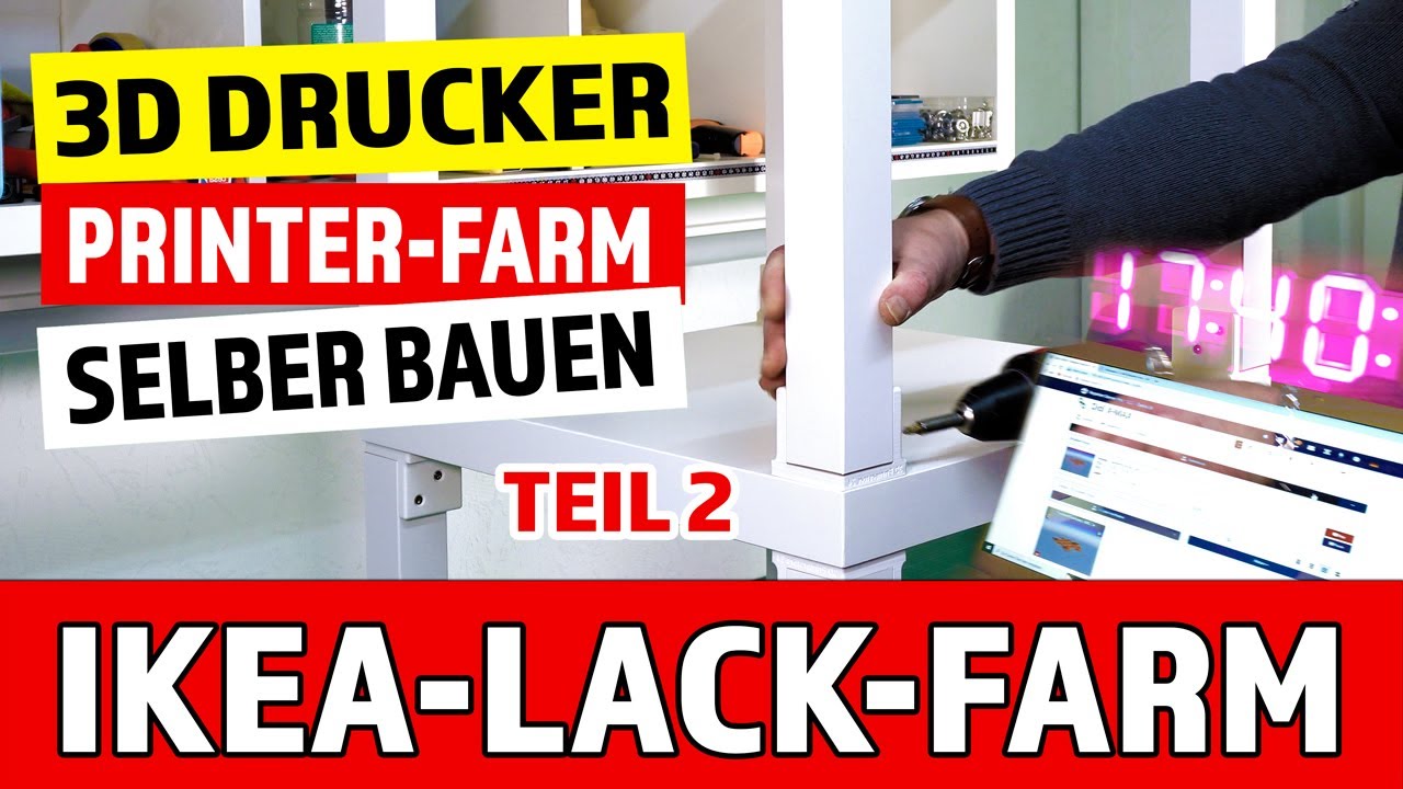 3D Drucker Printer Farm aus IKEA LACK Tische selber bauen - Teil 2
