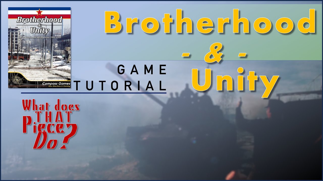 Brotherhood & Unity - Tutorial