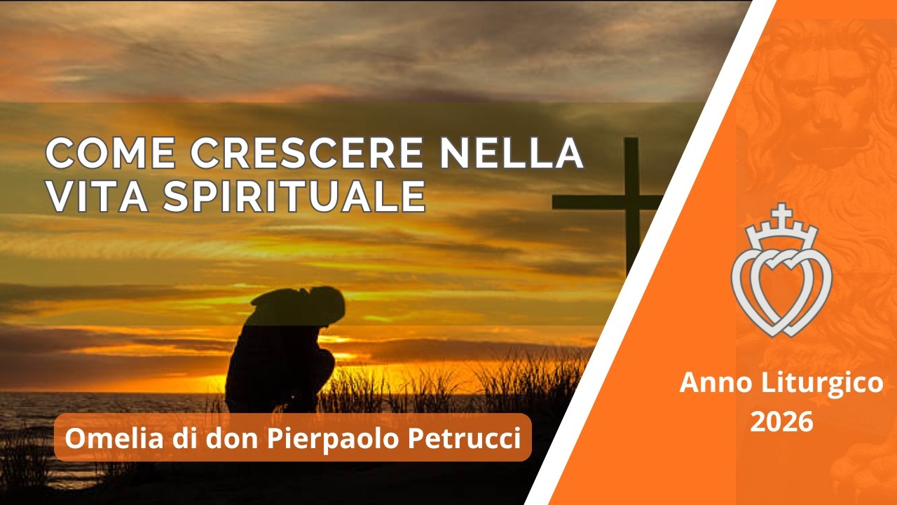 Come crescere nella vita spirituale