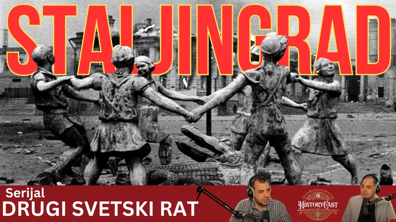 Drugi svetski rat - Bitka za Staljingrad | HistoryCast, ep. 71