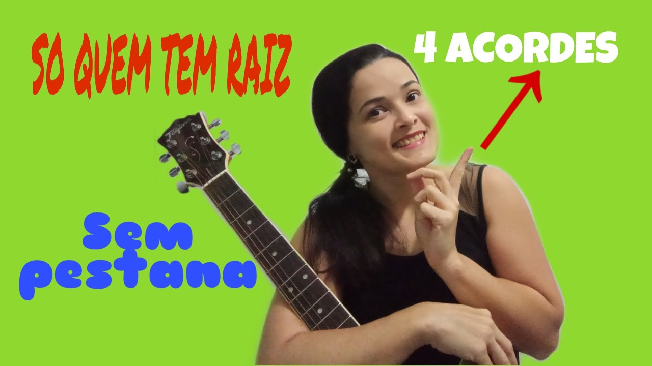 🔴 Cifra - SO QUEM TEM RAIZ - SIMPLIFICADA