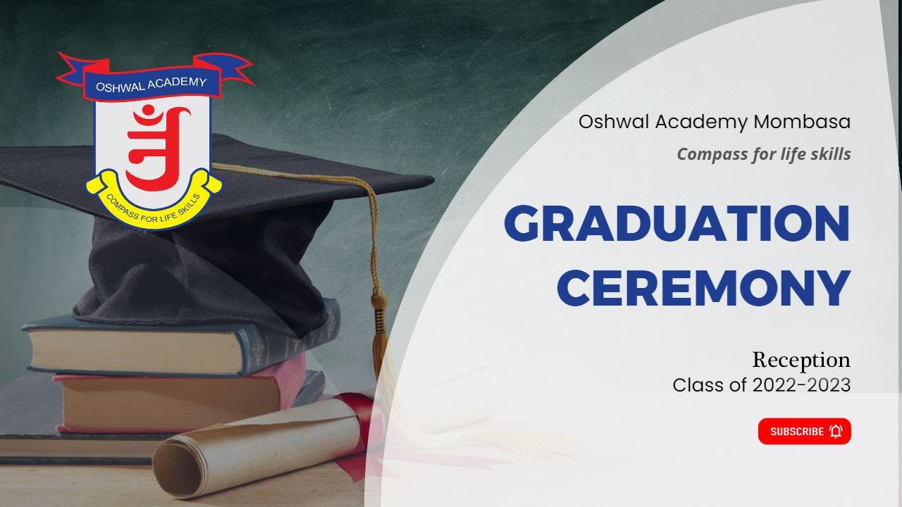 Oshwal Academy Mombasa Graduation Ceremony - Reception Class of 2022~2023.