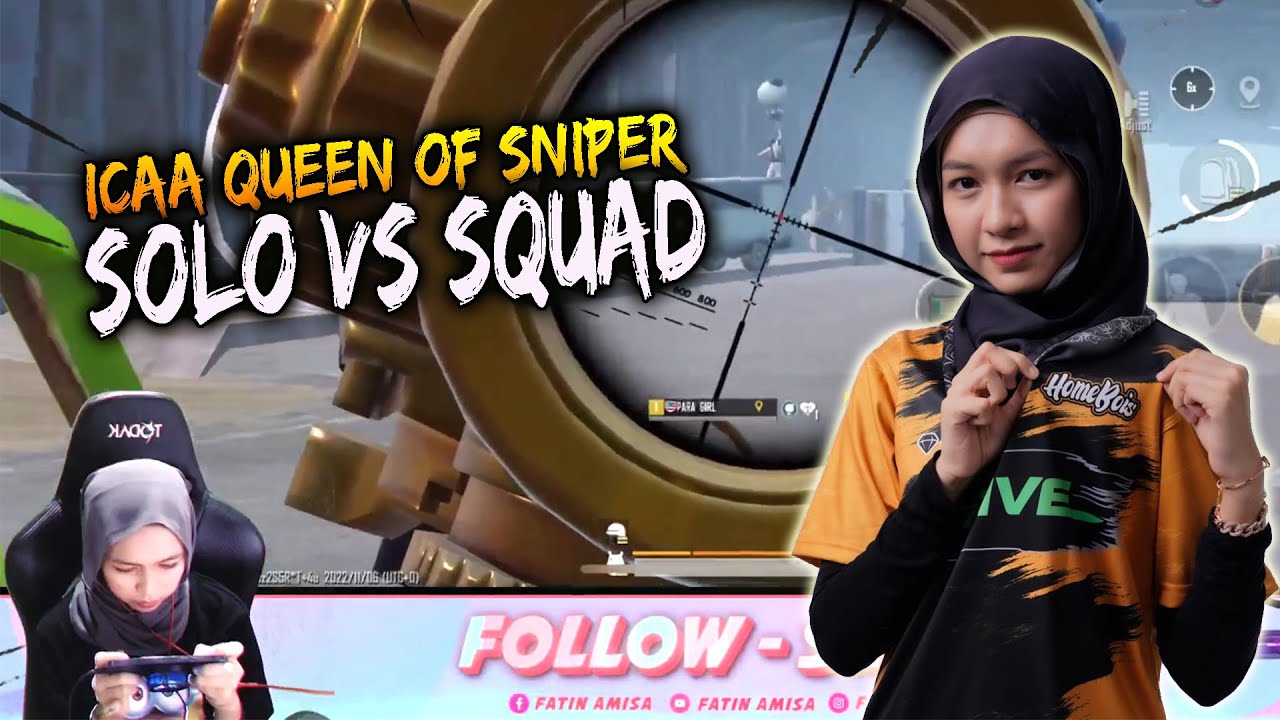 ICAA QUEEN OF SNIPER SOLO VS SQUAD